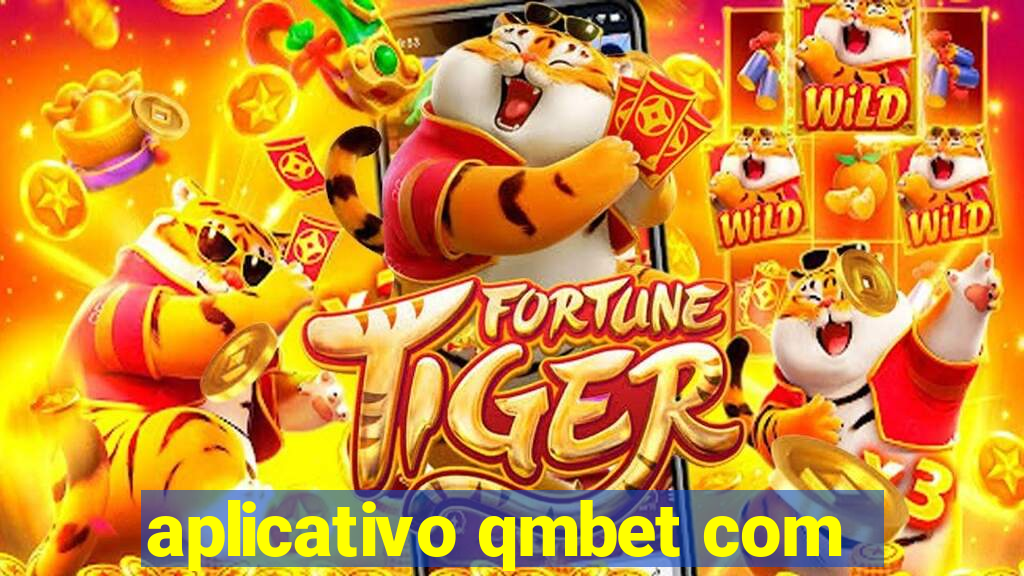 aplicativo qmbet com